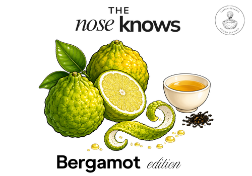 The Nose Knows: Bergamot